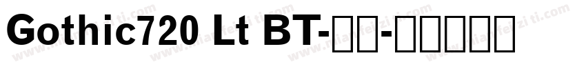 Gothic720 Lt BT-常规字体转换
